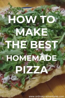 A pizza on a table. Text reads How to make the best homemade pizza