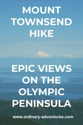 A high snow capped mountain and islands and water. Text reads: Mount Townsend hike, Epic views on the Olympic Peninsula