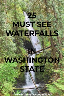 A dark green forest with a high and narrow waterfall. Text reads: 25 must see waterfalls in washington state